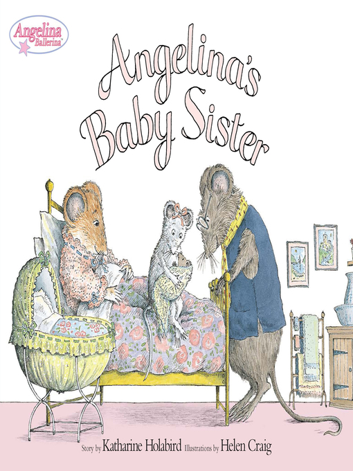Title details for Angelina's Baby Sister by Katharine Holabird - Available